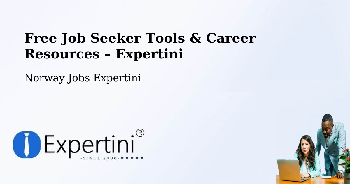 Free Job Seeker Tools & Career Resources – Bærum - Bærum, Norway Jobs Expertini