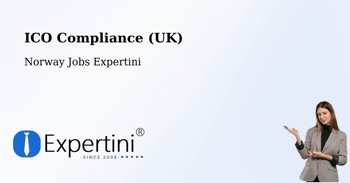 UK Data Protection & ICO Compliance – Bærum - Norway Jobs Expertini